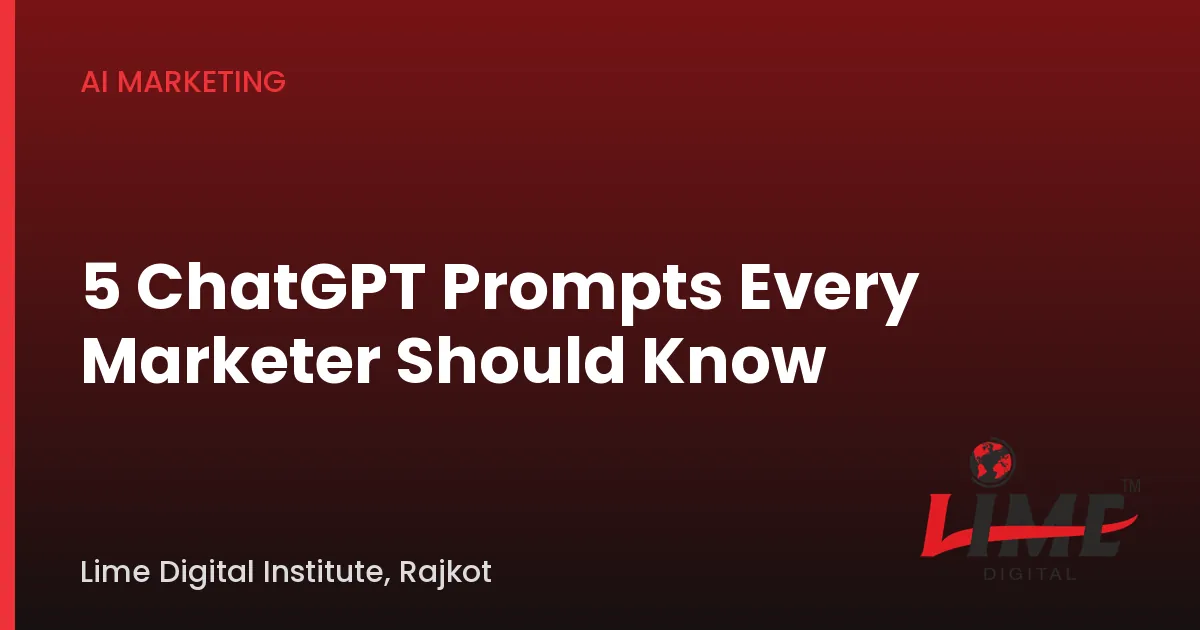 5 ChatGPT Prompts Every Marketer Should Know